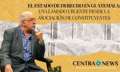 El estado de derecho en Guatemala: un llamado urgente desde la Asociación de Constituyentes