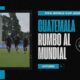 Selección de Guatemala afina su estrategia para la doble jornada eliminatoria ante Surinam y El Salvador