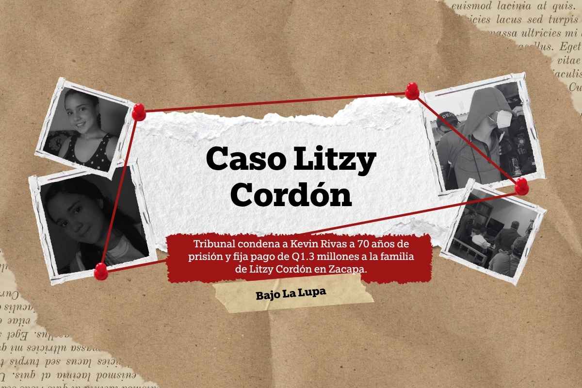 Caso Litzy Cordón detalles de la condena de 70 años dictada contra Kevin Rivas