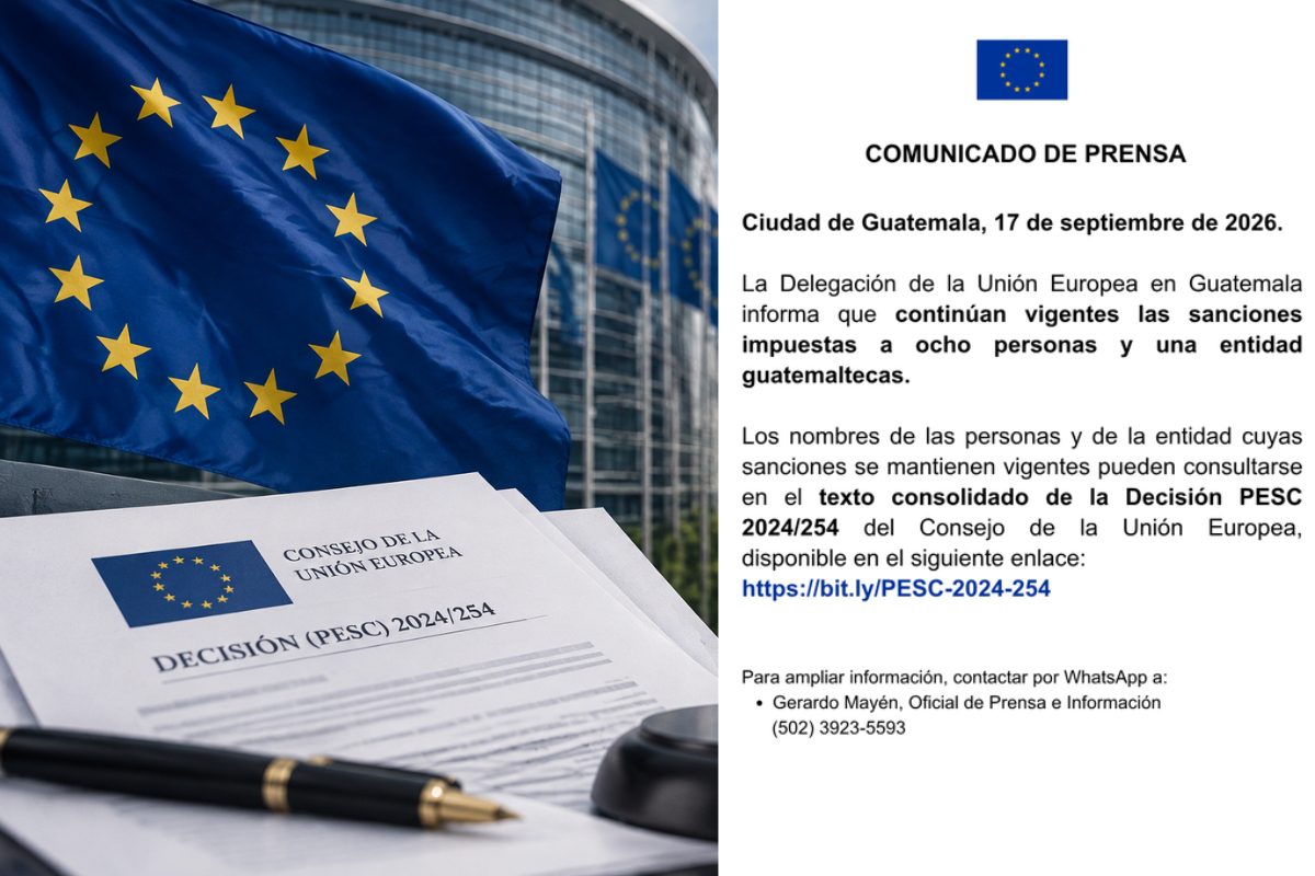 Unión Europea confirma vigencia de sanciones contra ocho guatemaltecos y una entidad